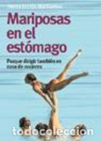 Libri: MARIPOSAS EN EL ESTOMAGO - URCOLA MARTIARENA, NEREA