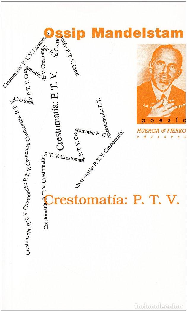 Libri: HUERGA FIERRO CRESTOMATIA P T V - MANDELSTAM OSSIP