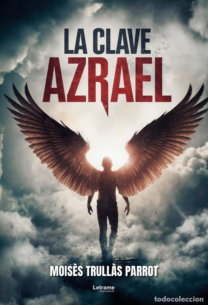 Libri: LA CLAVE AZRAEL - TRULLAS PARROT, MOISES