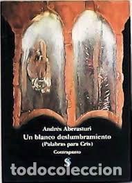 Libri: UN BLANCO DESLUMBRAMIENTO+CD - ABERASTURI, ANDRES