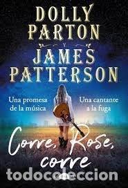 Libros: CORRE ROSE CORRE - PARTON, DOLLY