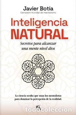 Libros: INTELIGENCIA NATURAL - Javier Bot&iacute;a - Foto 1