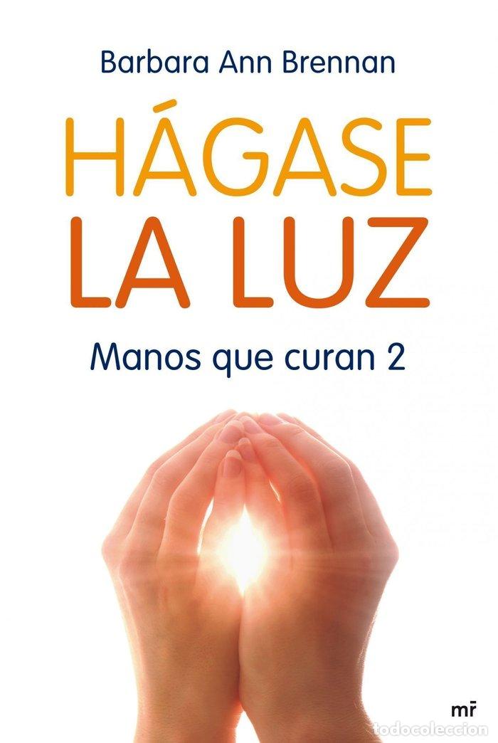 books: H&Aacute;GASE LA LUZ - Barbara Ann Brennan