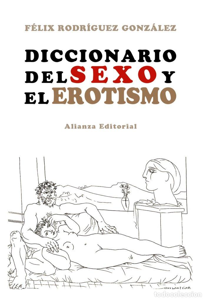 Livres: DIC.DEL SEXO Y EL EROTISMO - RODRIGUEZ GONZALEZ, FELIX