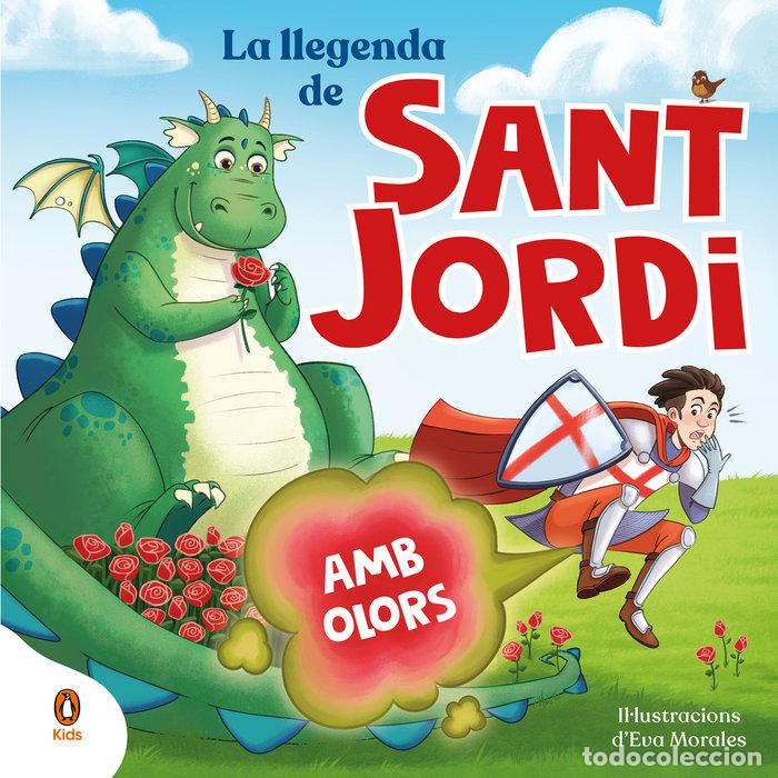 Libros: LA LLEGENDA DE SANT JORDI (AMB OLORS) - AA.VV.