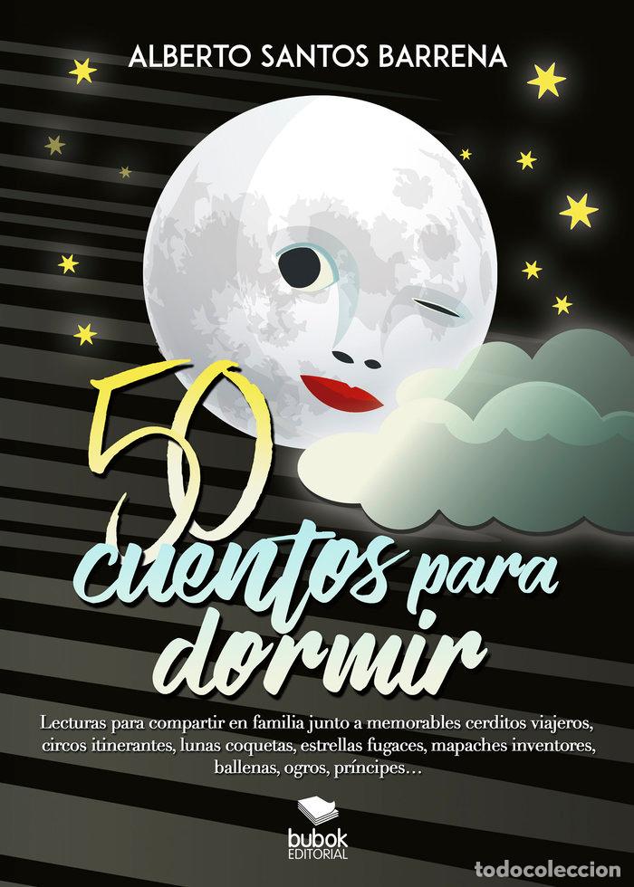 Livros: 50 CUENTOS PARA DORMIR - SANTOS BARRENA, ALBERTO