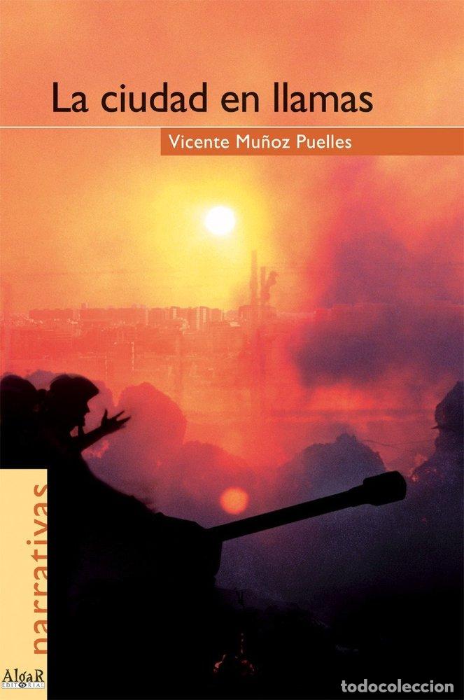 Libri: CIUDAD EN LLAMAS,LA - MU&Ntilde;OZ PUELLES, VICENTE