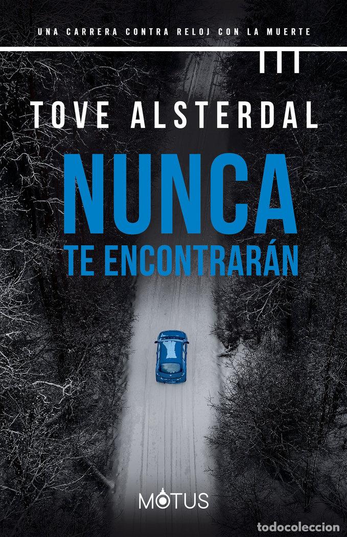 Libri: NUNCA TE ENCONTRARAN - ALSTERDAL, TOVE