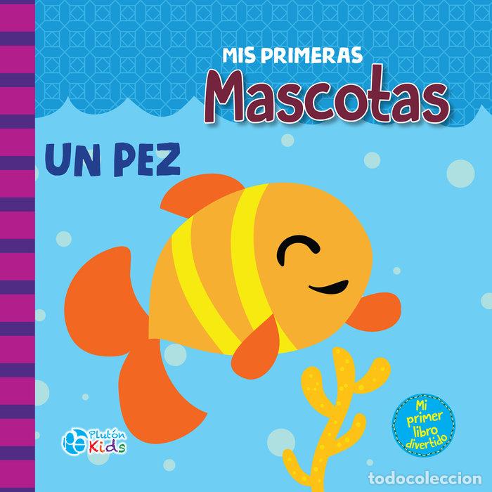 Libri: MIS PRIMERAS MASCOTAS - AA.VV