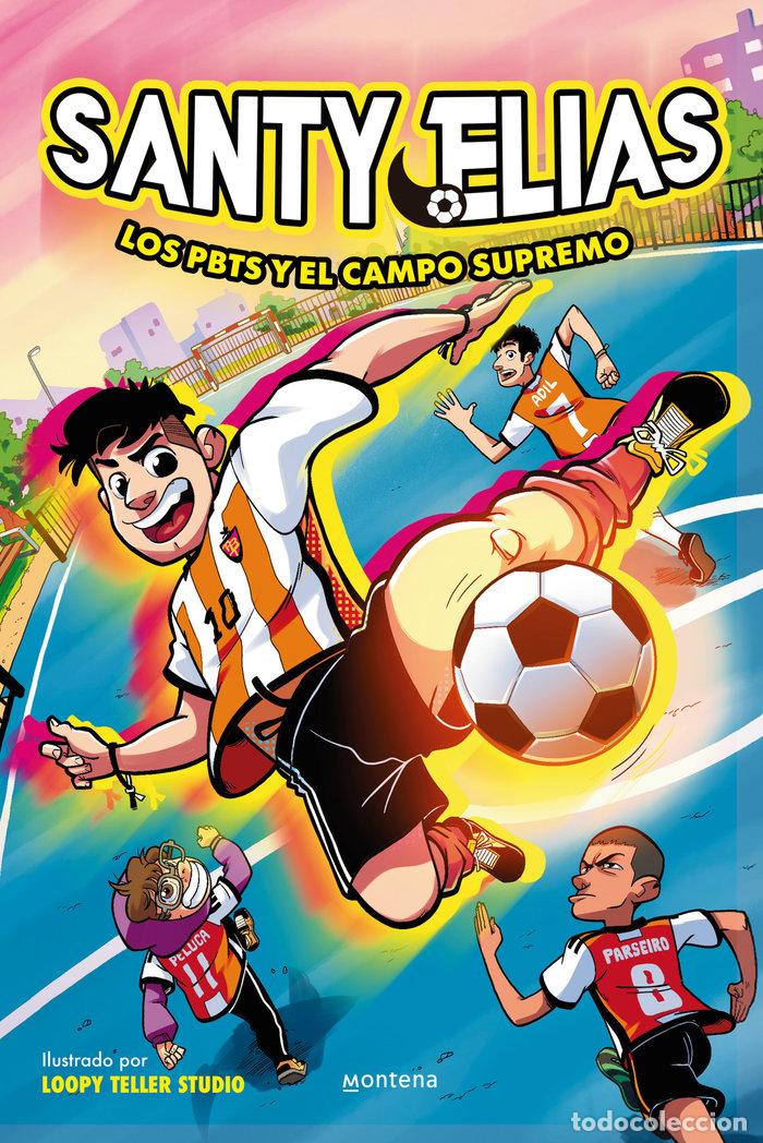 Livros: SANTY ELIAS LOS PBTS Y EL CAMPO SUPREMO - SANTY ELIAS