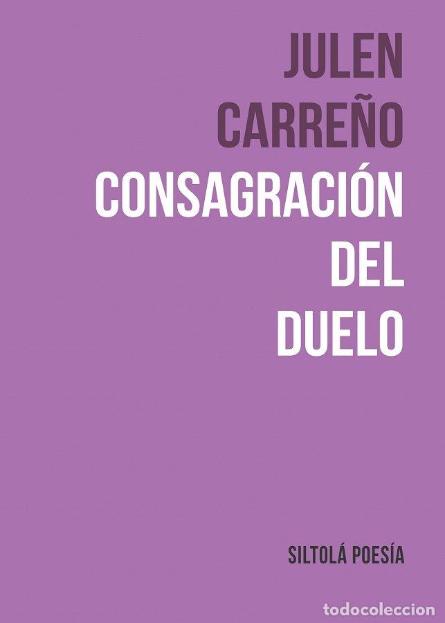 Libri: CONSAGRACION DEL DUELO - CARRE&Ntilde;O, JULEN