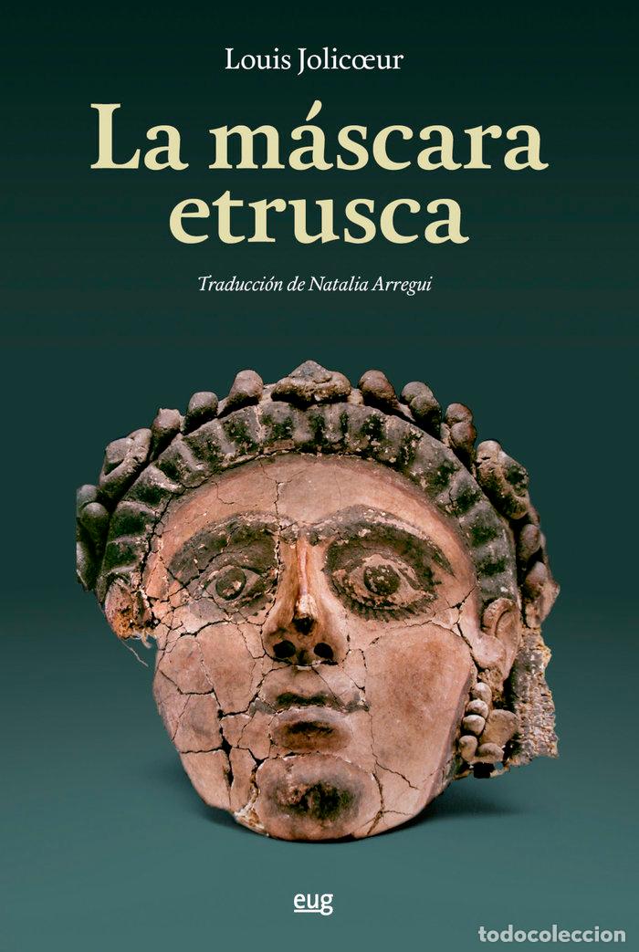 Libri: LA MASCARA ETRUSCA - JOLICOEUR, LOUIS