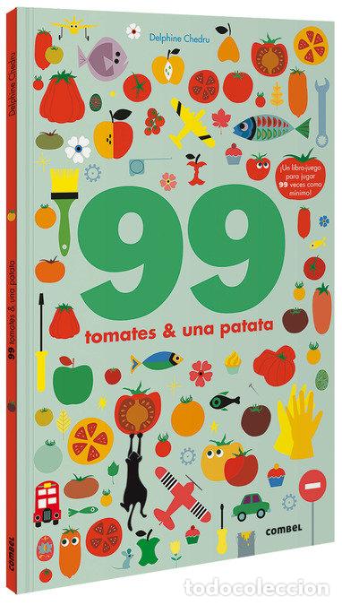 Libri: 99 TOMATES Y 1 PATATA - AA.VV