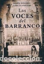 Libri: LAS VOCES DEL BARRANCO - GARCIA PASTOR, MARIA DOLORES