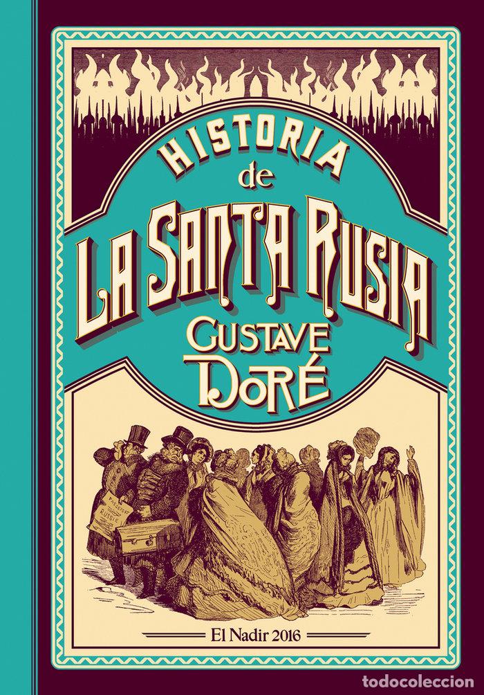 Libri: HISTORIA DE LA SANTA RUSIA - DORE, GUSTAVE