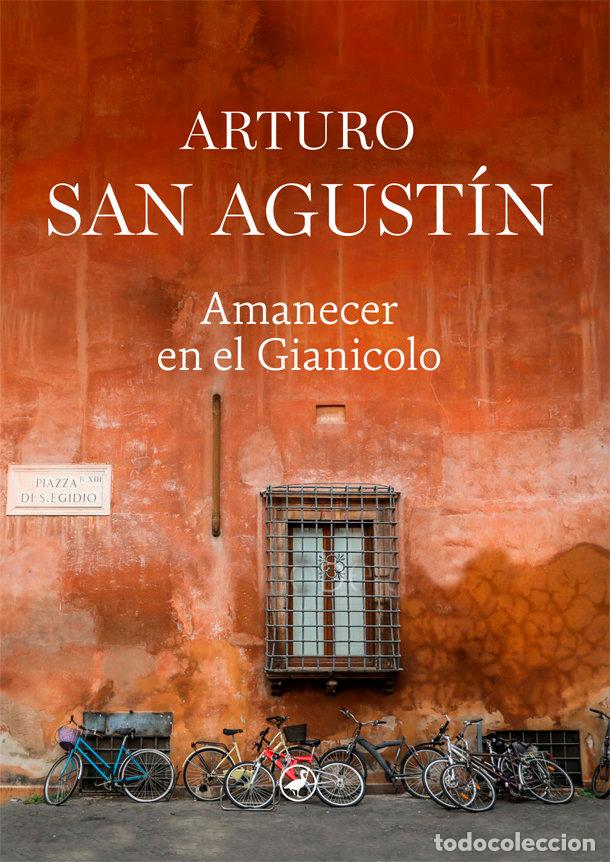 Livres: AMANECER EN EL GIANICOLO - SAN AGUSTIN, ARTURO