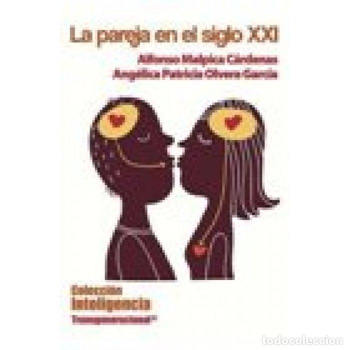 Libri: PAREJA EN EL SIGLO XXI,LA - ALFONSO MALPICA CARDENAS