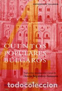Libri: CUENTOS POPULARES BULGAROS. CONTADOS EN CASTELLANO - BOGOMILOVA ATANASSOVA, DENITZA