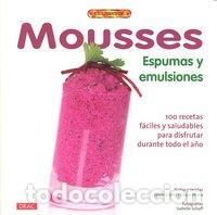 Libri: MOUSSES ESPUMAS Y EMULSIONES - AA.VV