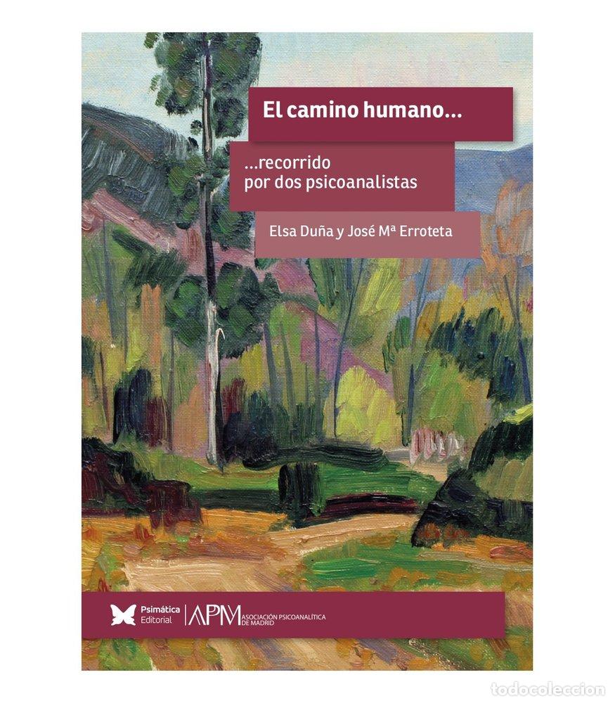 B&uuml;cher: EL CAMINO HUMANO - ELSA DU&Ntilde;A