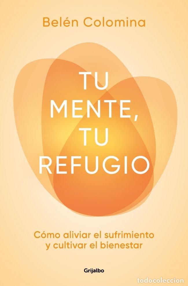 Libros: TU MENTE, TU REFUGIO - Colomina, Bel&eacute;n - Foto 1
