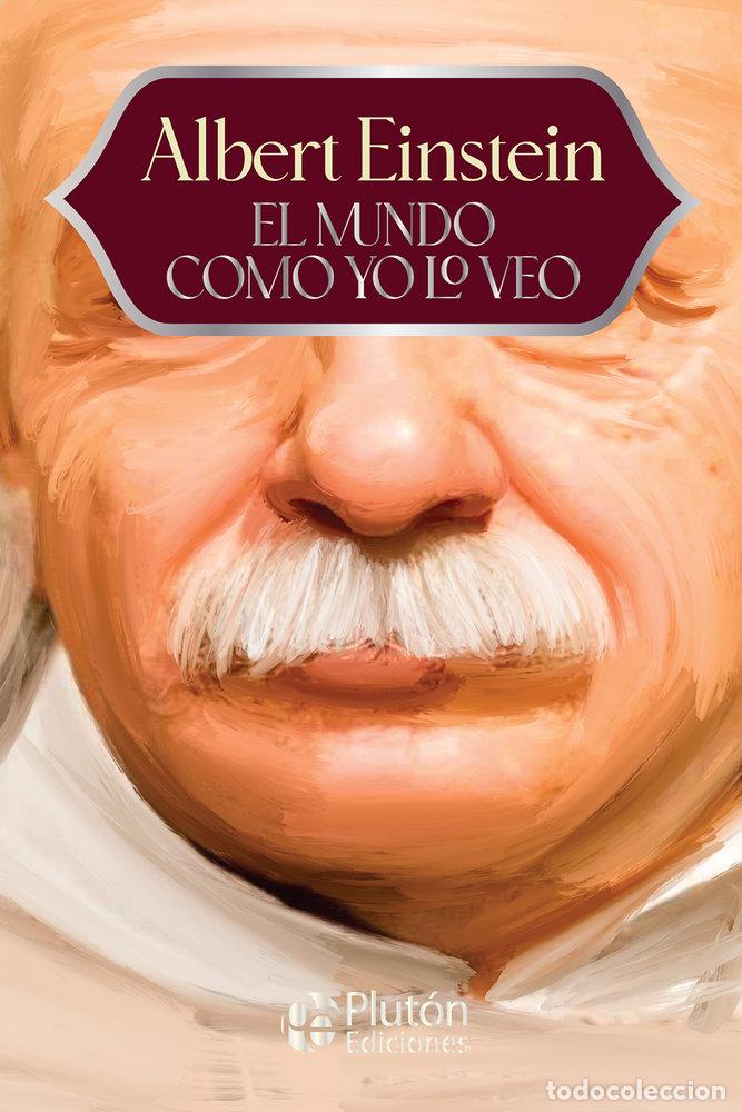 Libri: EL MUNDO COMO YO LO VEO - EINSTEIN, ALBERT