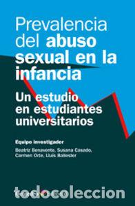 Libri: PREVALENCIA DEL ABUSO SEXUAL EN LA INFANCIA - BENAVENTE, BEATRIZ