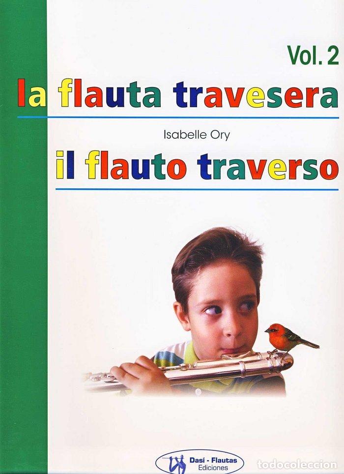 Libri: FLAUTA TRAVESERA IL FLAUTO TRAVERSO VOL 2 - ORY, ISABELLE