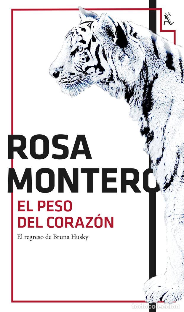 Libri: BRUNA HUSKY 2 PESO DEL CORAZON,EL - MONTERO, ROSA