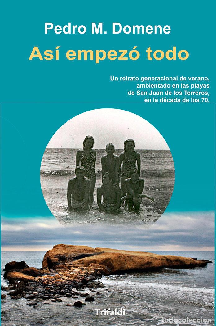 books: ASI EMPEZO TODO - DOMENE, PEDRO M.