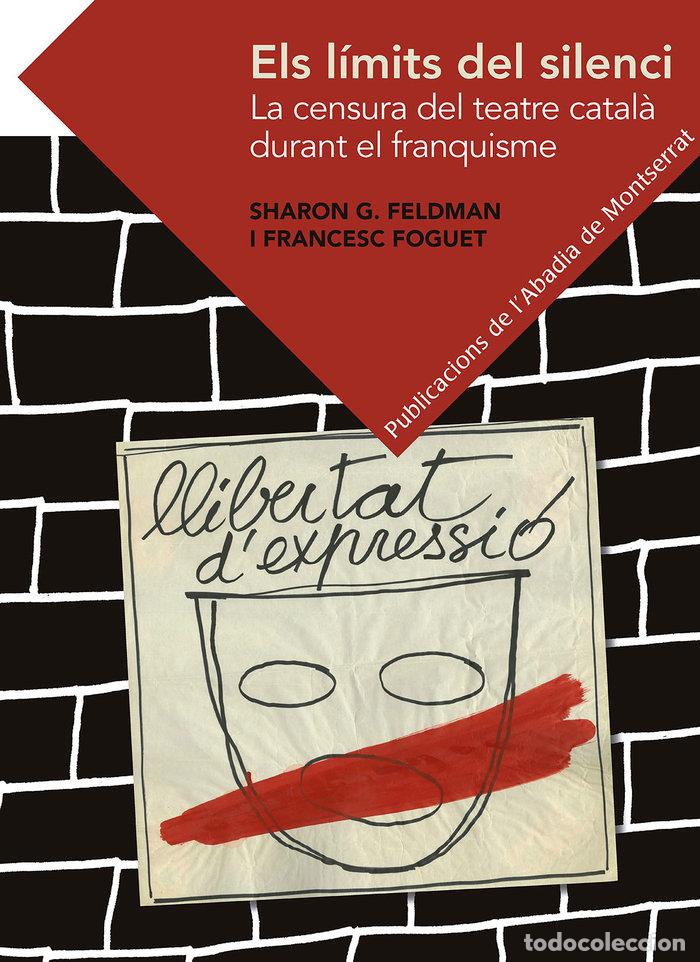 books: ELS LIMITS DEL SILENCI - FOGUET I BOREU, FRANCESC