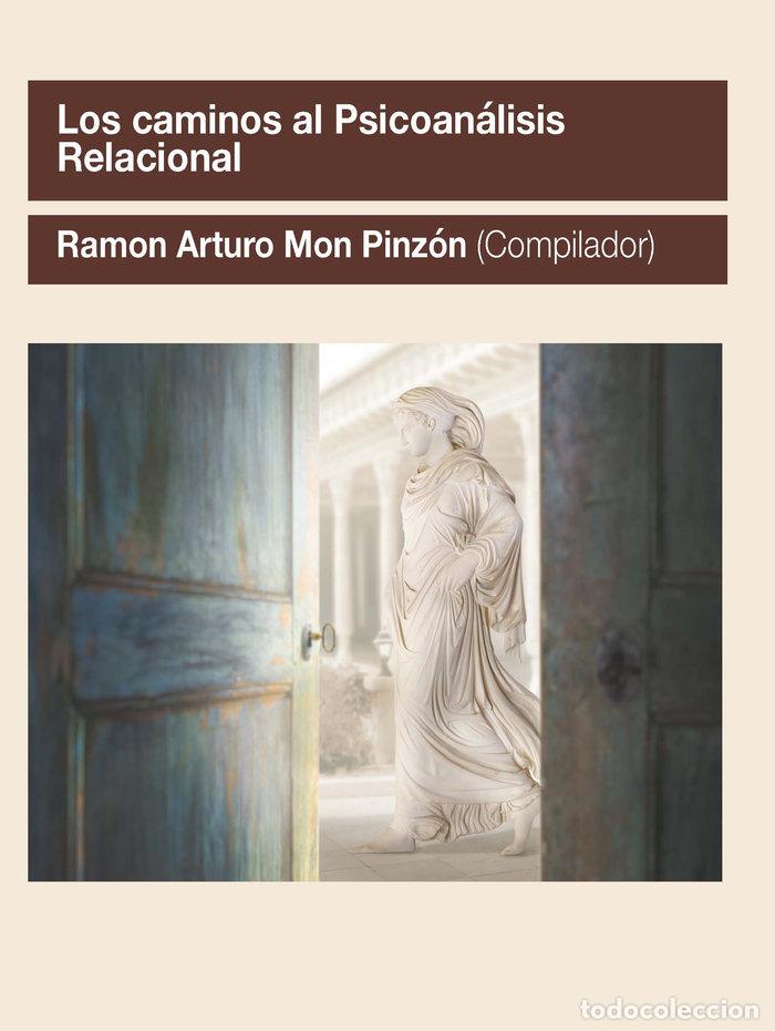 Livres: LOS CAMINOS AL PSICOANALISIS RELACIONAL - .