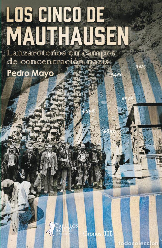Libros: LOS CINCO DE MAUTHAUSEN - MAYO, PEDRO