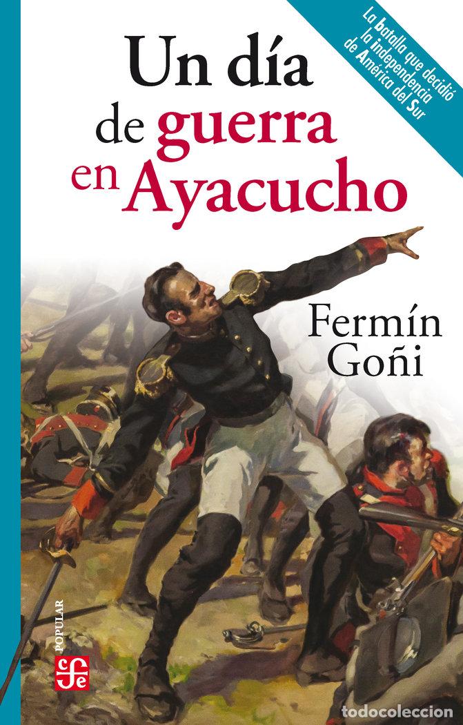 Livres: UN DIA DE GUERRA EN AYACUCHO - GO&Ntilde;I, FERMIN