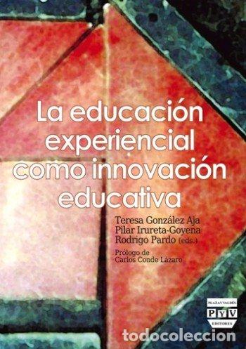 Livres: EDUCACION EXPERIENCIAL COMO INNOVACION EDUCATIVA,LA - PARDO, RODRIGO