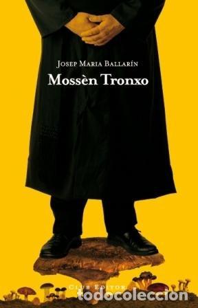 Livres: MOSSEN TRONXO - BALLARIN, J.M.