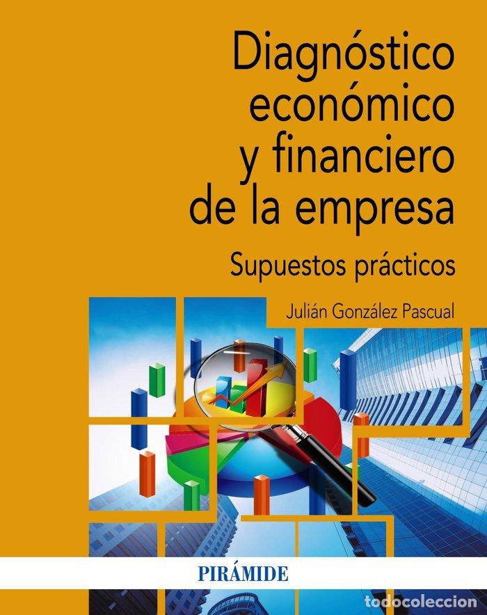 Livros: DIAGNOSTICO ECONOMICO Y FINANCIERO DE LA EMPRESA - GONZALEZ PASCUAL, JULIAN