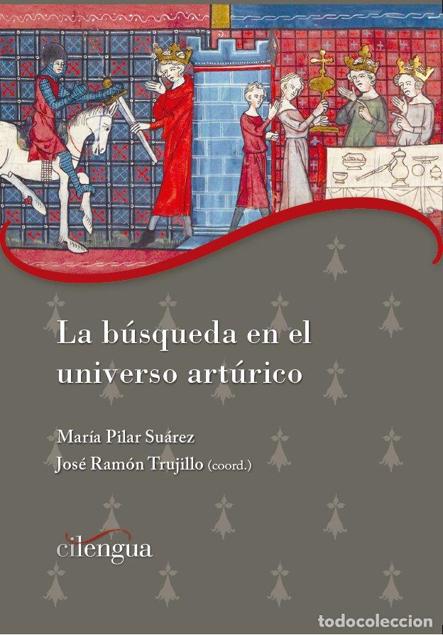 Livros: LA BUSQUEDA EN EL UNIVERSO ARTURICO - .