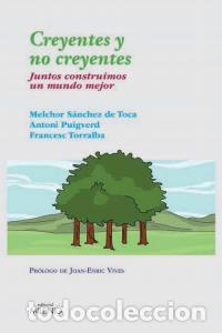 Libros: CREYENTES Y NO CREYENTES - SANCHEZ DE TOCA, MELCHOR