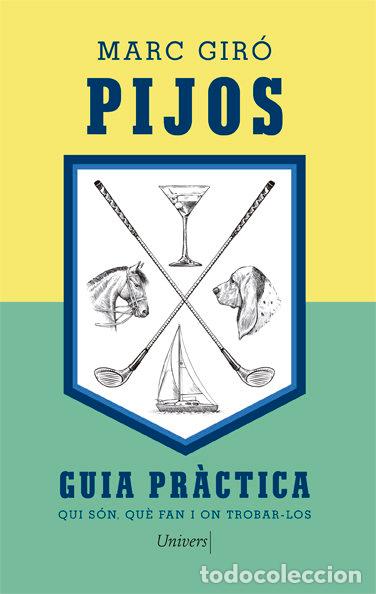 Livros: PIJOS,ELS - GIRO, MARC