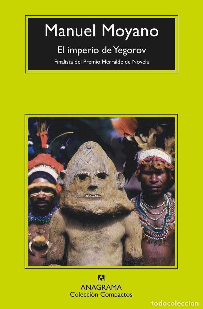 Libros: EL IMPERIO DE YEGOROV - MANUEL MOYANO