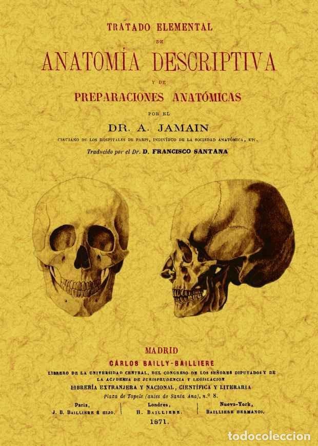 Libros: TRATADO ELEMENTAL DE ANATOMIA DESCRIPTIVA Y DE PREPARACIONES - JAMAIN, ALEXANDRE