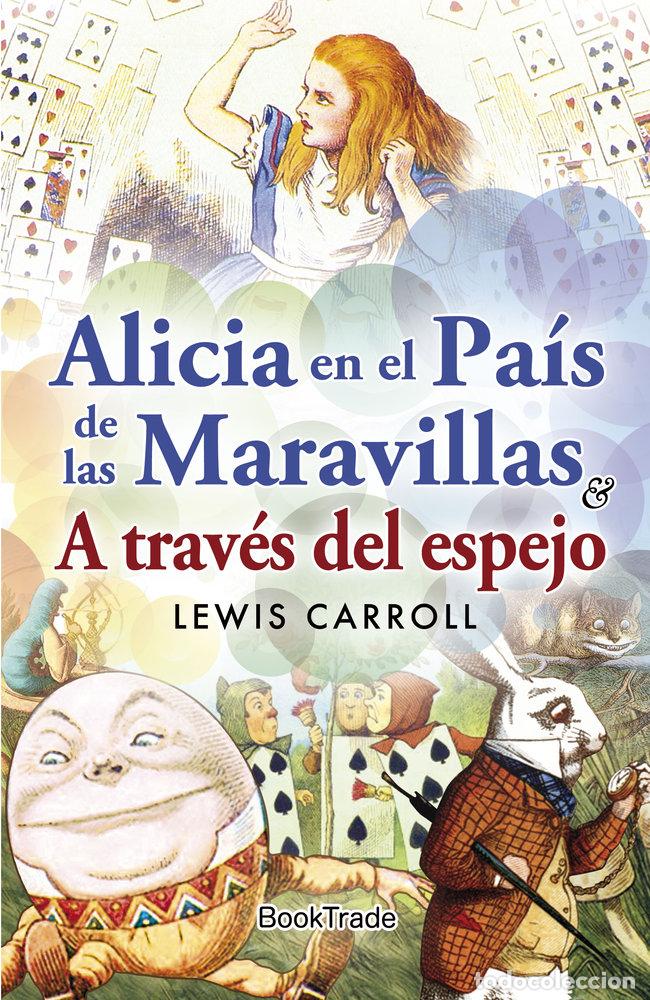 Libros: ALICIA EN EL PAIS DE LAS MARAVILLAS - CARROLL, LEWIS