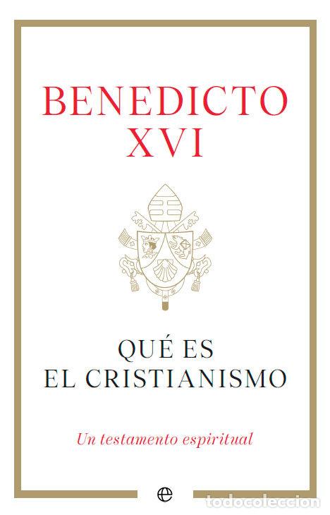 Libros: QUE ES EL CRISTIANISMO - BENEDICTO XVI