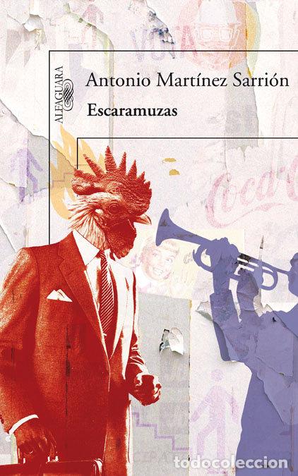 Livres: ESCARAMUZAS - MARTINEZ SARRION, ANTONIO