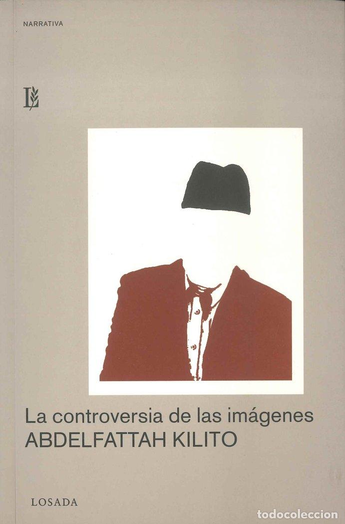 books: CONTROVERSIA DE LAS IMAGENES,LA - KILITO, ABDELFATTAH