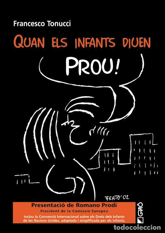 books: QUAN ELS INFANTS DIUEN PROU! - TONUCCI, FRANCESCO