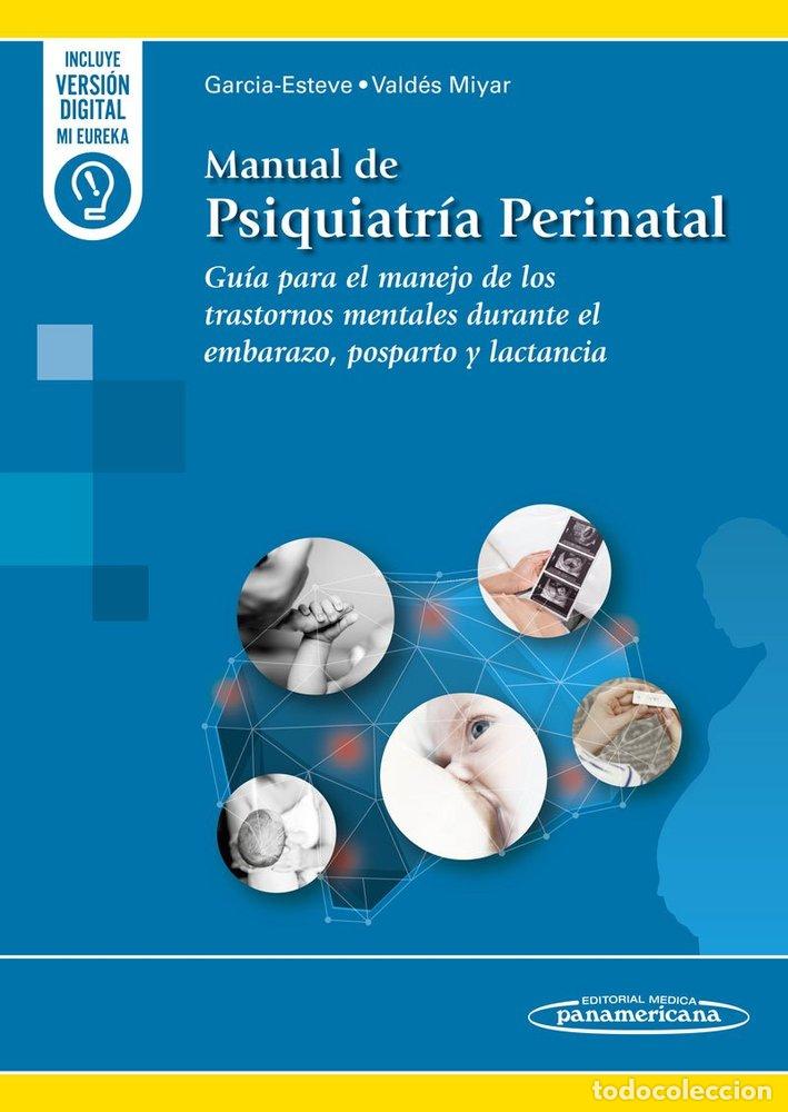 Livres: MANUAL DE PSIQUIATRIA PERINATAL - GARCIA-ESTEVE, LU&Oslash;SA