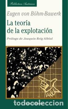 books: TEORIA DE LA EXPLOTACION - BOHM BAWERK, EUGEN VON