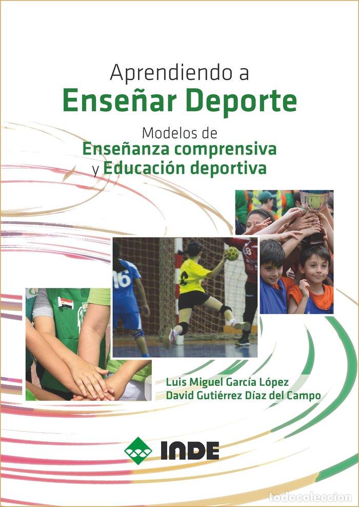 Libros: APRENDIENDO A ENSE&Ntilde;AR DEPORTE - AA.VV.